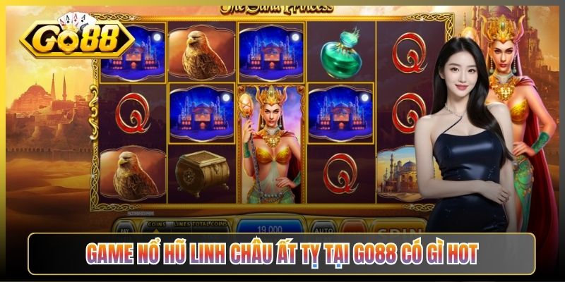 Game Nổ Hũ Linh Châu Ất Tỵ Tại Go88 Có Gì Hot