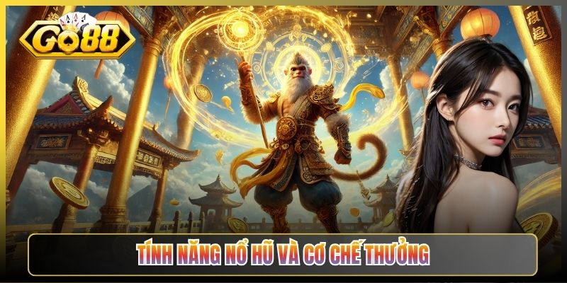 Tính Năng Nổ Hũ Và Cơ Chế Thưởng