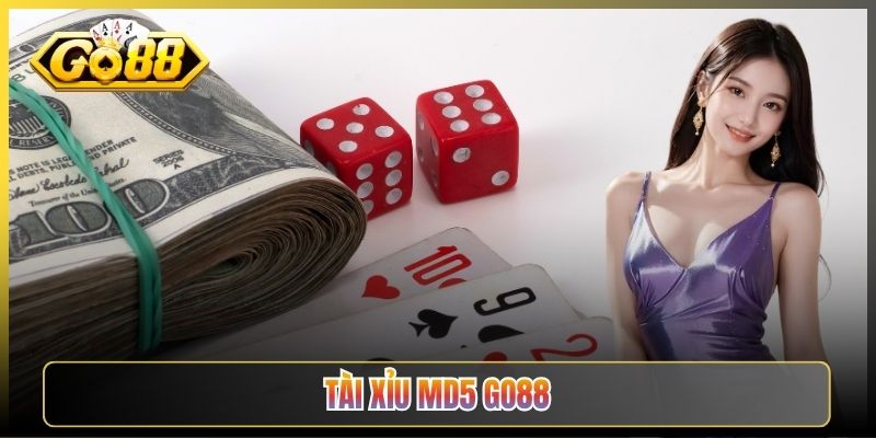 Tài Xỉu MD5 Go88 Và Cơ Chế Minh Bạch Anh Em Cần Biết