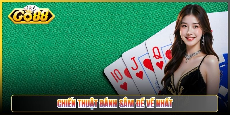 Chiến Thuật Đánh Sâm Để Về Nhất