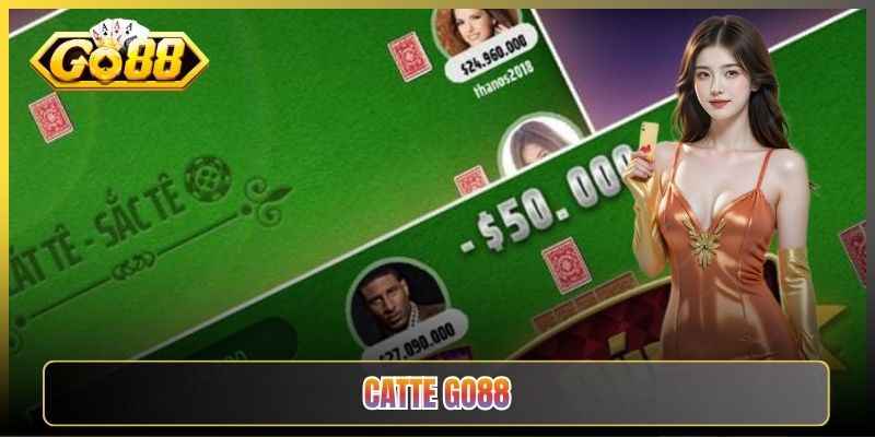 Catte Go88 Game Bài Ba Lá Đậm Chất Tâm Lý Cho Cược Thủ